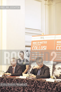 Rome May 12, 2015..Nino Di Matteo, anti-Mafia prosecutor in Palermo, author of Collusi, photographed in Rome with co-author Salvo Palazzolo/Nino Di Matteo, procuratore antimafia a Palermo, autore del libro Collusi, fotografato a Roma con il co-autore Salvo Palazzolo..Photo: RINO BIANCHI ©Rino Bianchi/Rosebud2