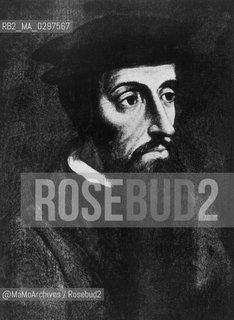 French Protestant theologian John Calvin (Jean Cauvin in French, 1509-1564), founder of Christian theology later called Calvinism / Il teologo protestante francese Giovanni Calvino (Jean Cauvin in francese, 1509-1564), fondatore della teologia cristiana poi chiamata Calvinismo - Reproduced by MaMoArchives/Rosebud2