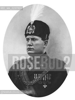 Benito Mussolini, Italian politician and dictator, Prime Minister of the Kingdom of Italy from October 31, 1922 to July 25, 1943 / Benito Mussolini, uomo politico e dittatore, Primo Ministro del Regno dItalia dal 31 ottobre 1922 al 25 luglio 1943 -  Reproduced by MaMoArchives/Rosebud2