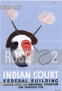 Expo History, San Francisco 1939-1940. One of the posters for the Indian Court in the Federal Palace: eskimo mask / Storia dellExpo, San Francisco 1939-1940. Uno dei manifesti per la corte indiana nel Palazzo federale: maschera eschimese - Reproduced by MaMoArchives/Rosebud2