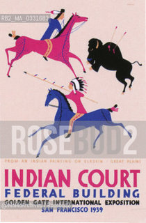 Expo History, San Francisco 1939-1940. One of the posters for the Indian Court in the Federal Palace: buffalo hunt in the great plains / Storia dellExpo, San Francisco 1939-1940. Uno dei manifesti per la corte indiana nel Palazzo federale: caccia al bisonte nelle grandi pianure  - Reproduced by MaMoArchives/Rosebud2